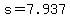 s=7.937
