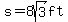 s=8sqrt%283%29+ft