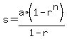 s=a%2A%281-r%5En%29%2F%281-r%29