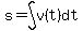 s=int%28v%28t%29%2Cdt%29