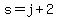s=j%2B2