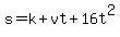 s=k%2Bvt%2B16t%5E2