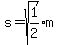 s=sqrt%281%2F2%29m