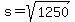 s=sqrt%281250%29