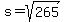 s=sqrt%28265%29