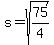 s=sqrt%2875%2F4%29