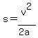 s=v%5E2%2F%282a%29