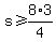 s%3E=8%2A3%2F4