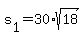 s%5B1%5D+=+30%2Asqrt%2818%29