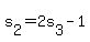 s%5B2%5D+=+2s%5B3%5D-1