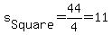 s%5BSquare%5D+=+44%2F4+=+11