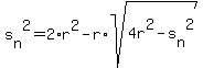 s%5Bn%5D%5E2+=+2%2Ar%5E2+-+r%2Asqrt%28+4r%5E2+-+s%5Bn%5D%5E2+%29