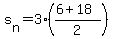 s%5Bn%5D+=+3%2A%28%286%2B18%29%2F2%29