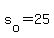 s%5Bo%5D+=+25