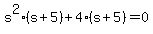 s%5E2%28s%2B5%29%2B4%28s%2B5%29=0
