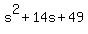 s%5E2%2B14s%2B49