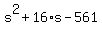 s%5E2%2B16%2As-561