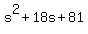 s%5E2%2B18s%2B81