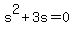 s%5E2%2B3s=0