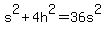 s%5E2%2B4h%5E2=36s%5E2