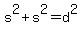 s%5E2%2Bs%5E2=d%5E2