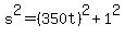 s%5E2=%28350t%29%5E2%2B1%5E2