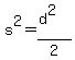 s%5E2=%28d%5E2%29%2F2