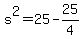 s%5E2=25-25%2F4