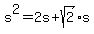 s%5E2=2s%2Bsqrt%282%29s