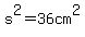 s%5E2=36cm%5E2