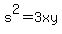 s%5E2=3xy
