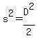 s%5E2=D%5E2%2F2