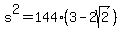 s%5E2+=+144%283-2sqrt%282%29%29