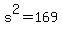 s%5E2+=+169