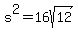 s%5E2+=+16sqrt%2812%29