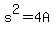 s%5E2+=+4A