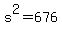 s%5E2+=+676