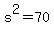 s%5E2+=+70