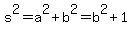 s%5E2+=+a%5E2+%2B+b%5E2+=+b%5E2+%2B+1