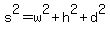 s%5E2+=+w%5E2+%2B+h%5E2+%2B+d%5E2