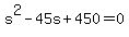 s%5E2+-+45s+%2B+450+=+0