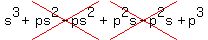 s%5E3%2Bcross%28ps%5E2-ps%5E2%29%2Bcross%28p%5E2s-p%5E2s%29%2Bp%5E3