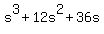 s%5E3+%2B+12s%5E2+%2B+36s+