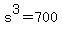 s%5E3+=+700