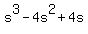 s%5E3+-+4s%5E2+%2B+4s