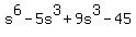 s%5E6-5s%5E3%2B9s%5E3-45