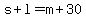 s+%2B+l+=+m+%2B+30