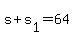 s+%2B+s%5B1%5D+=+64