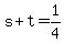 s+%2B+t++=+1%2F4