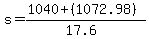 s+=+%281040+%2B%281072.98%29%29%2F%2817.6%29